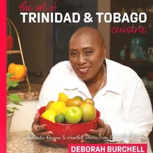 The Art of Trinidad and Tobago Cuisine — Hardcover